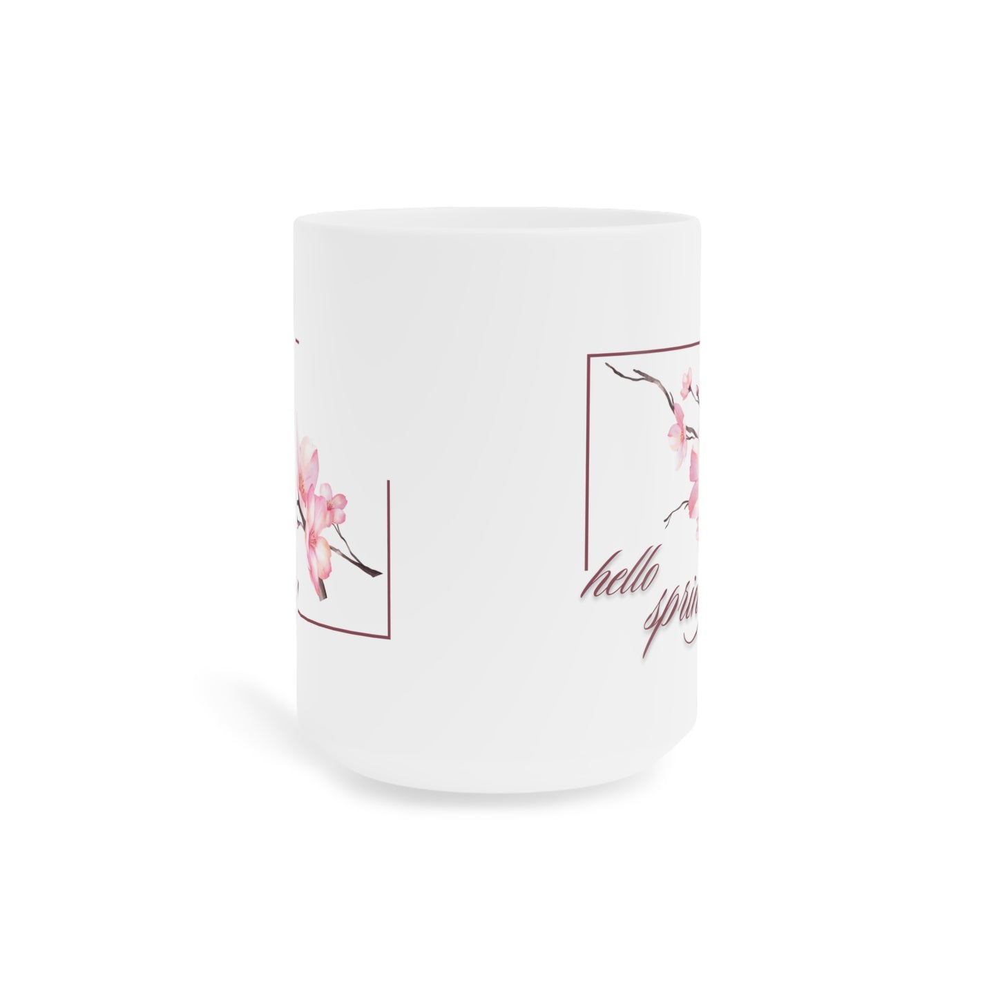 Hello Spring Floral Ceramic Mug - 11oz/15oz/20oz