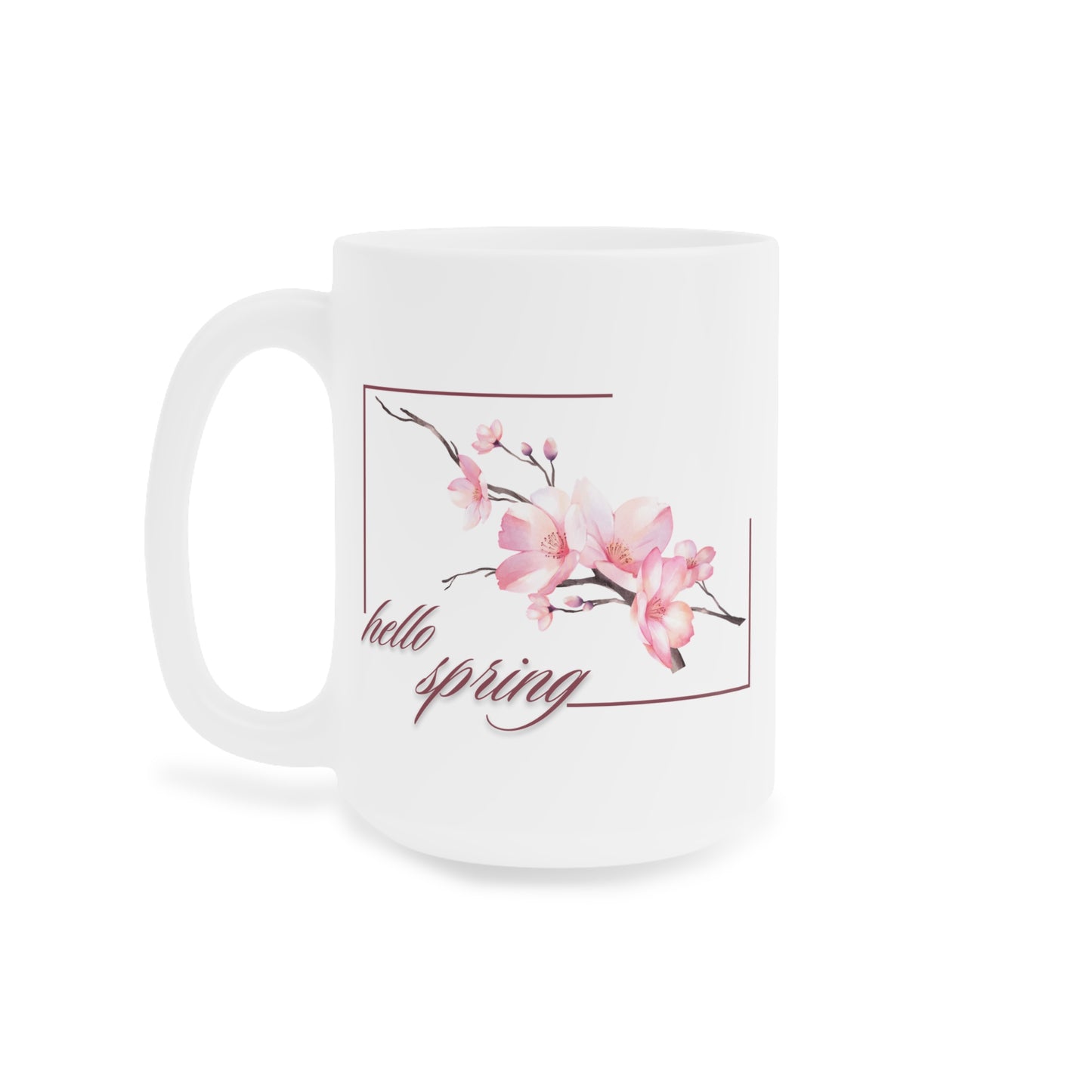 Hello Spring Floral Ceramic Mug - 11oz/15oz/20oz