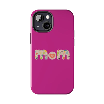 Tough Phone Cases, "Mom6"