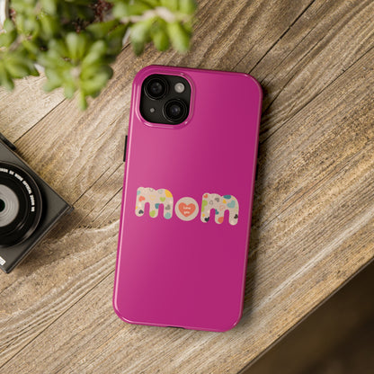 Tough Phone Cases, "Mom6"