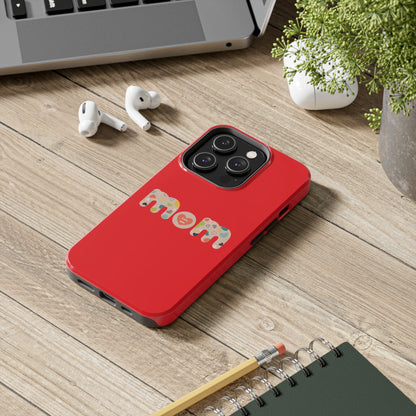 Tough Phone Cases, "Mom6" Red