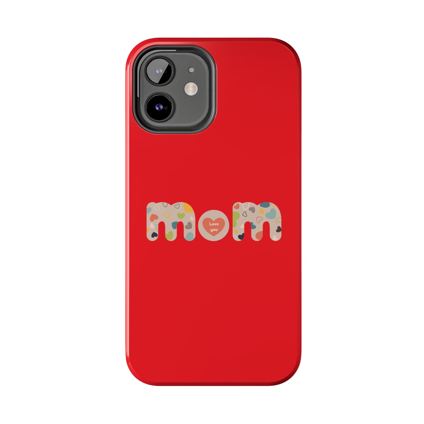 Tough Phone Cases, "Mom6" Red