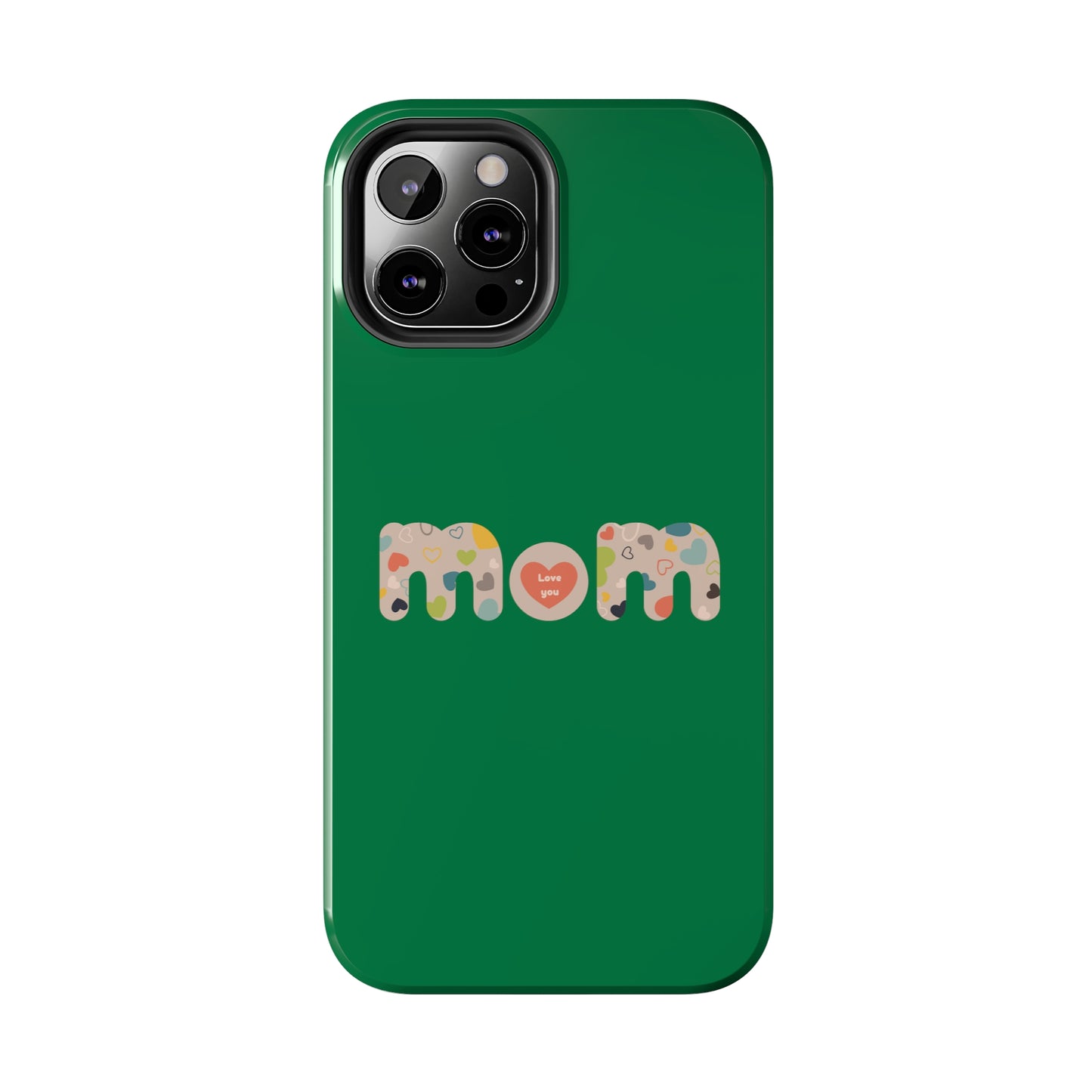 Tough Phone Cases, "Mom6" Green