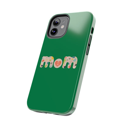 Tough Phone Cases, "Mom6" Green