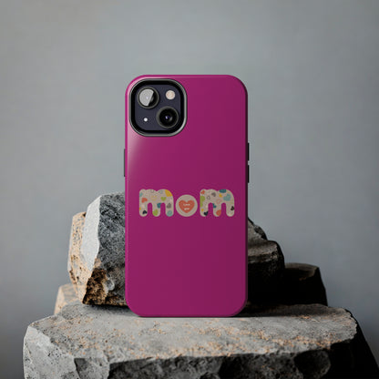 Tough Phone Cases, "Mom6"