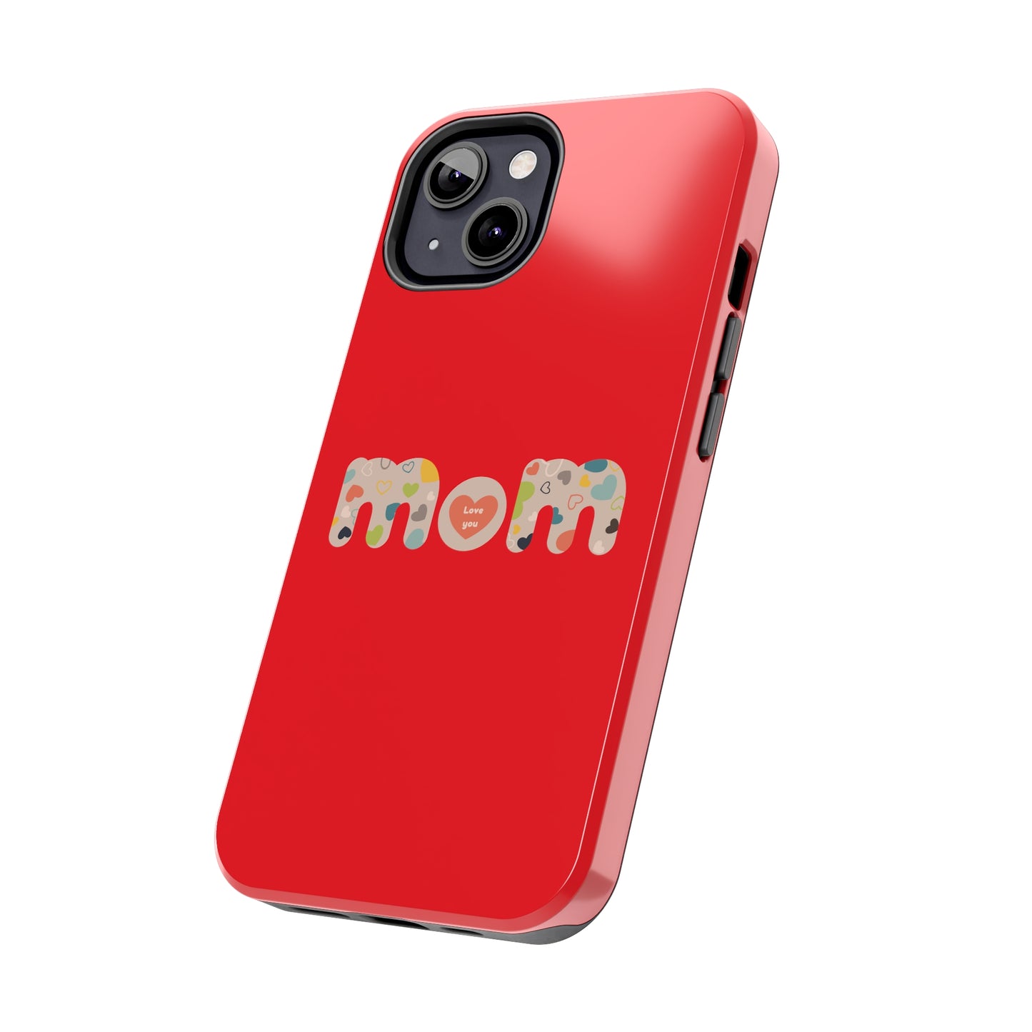 Tough Phone Cases, "Mom6" Red