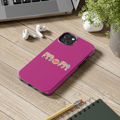 Tough Phone Cases, "Mom6"