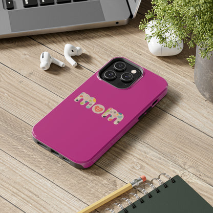 Tough Phone Cases, "Mom6"