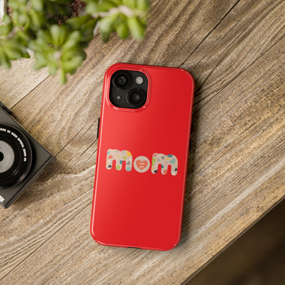 Tough Phone Cases, "Mom6" Red