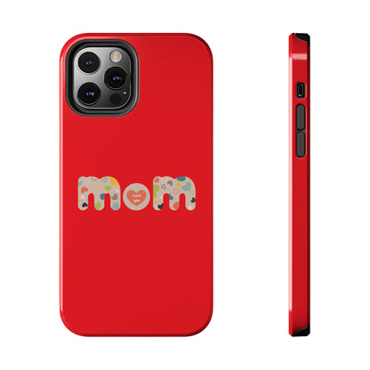 Tough Phone Cases, "Mom6" Red