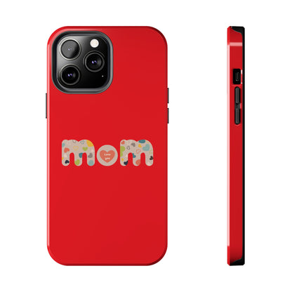 Tough Phone Cases, "Mom6" Red