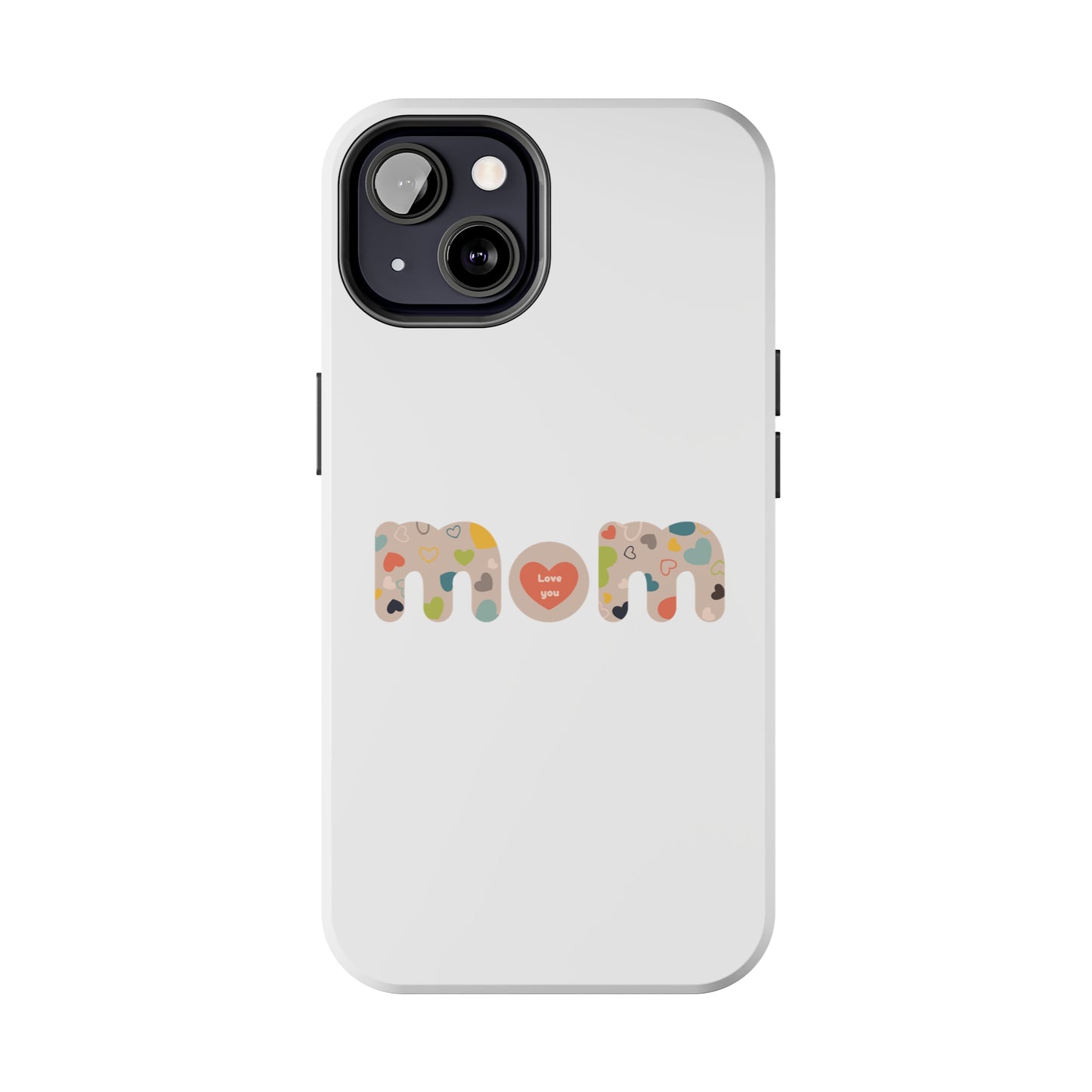 Tough Phone Cases, "Mom6"