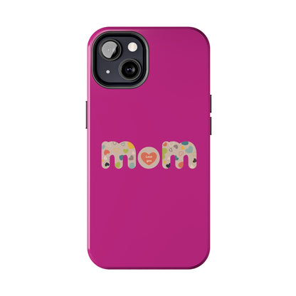 Tough Phone Cases, "Mom6"