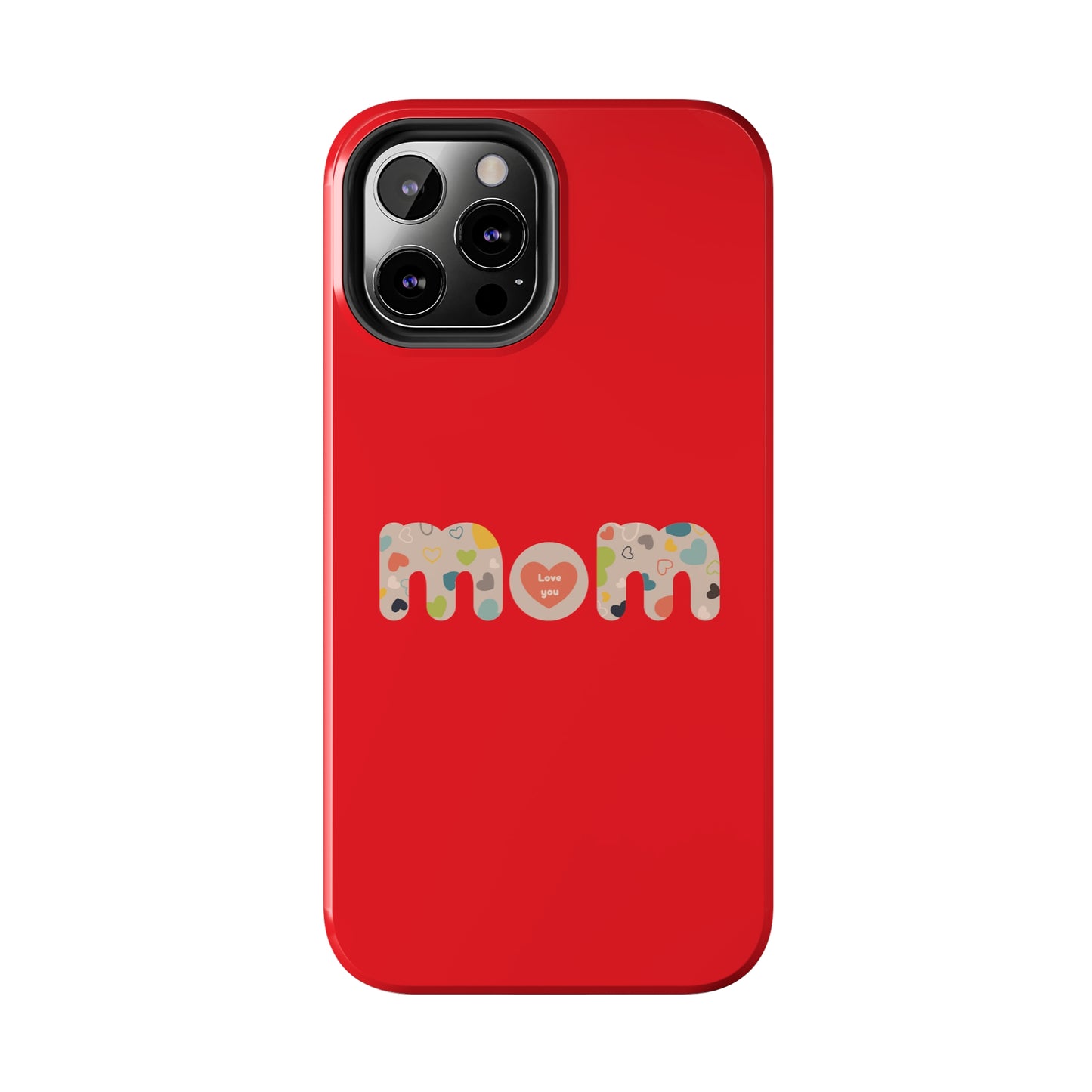 Tough Phone Cases, "Mom6" Red