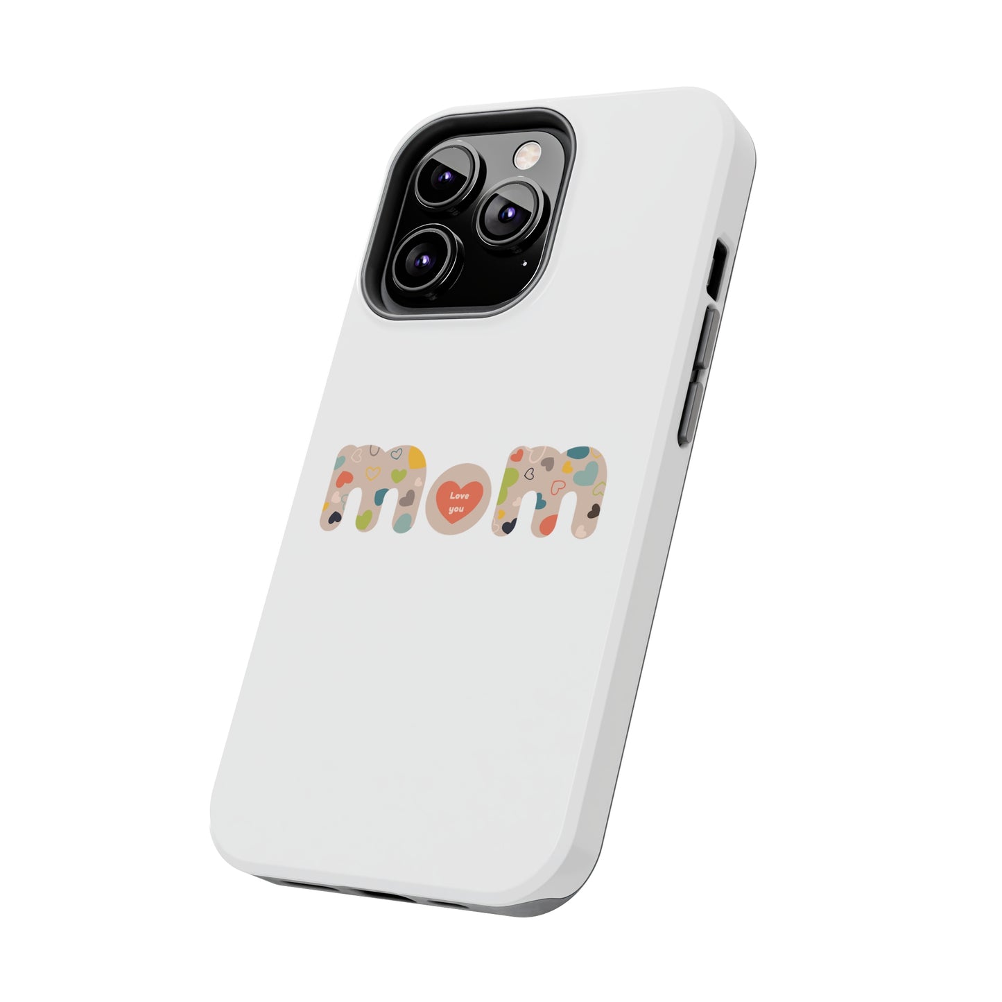 Tough Phone Cases, "Mom6"