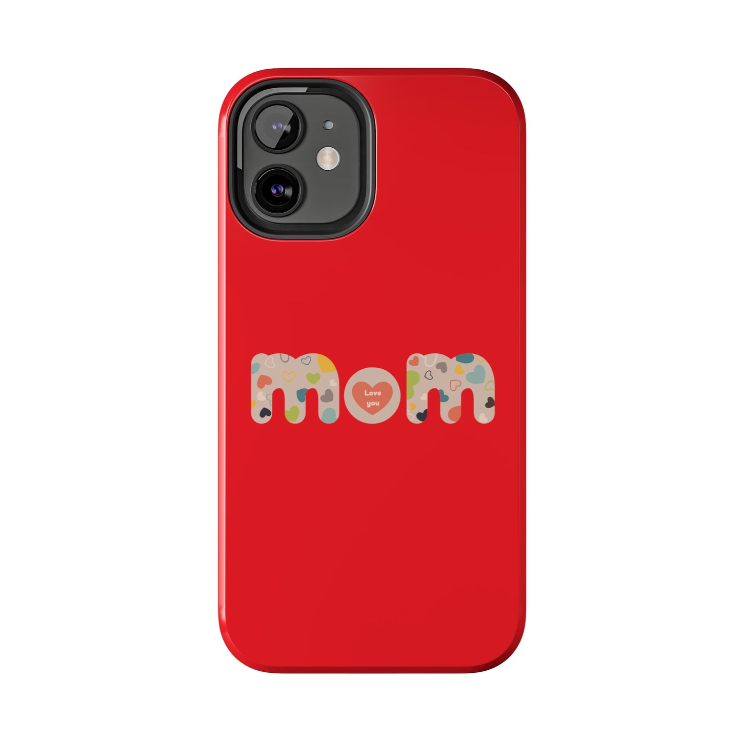 Tough Phone Cases, "Mom6" Red