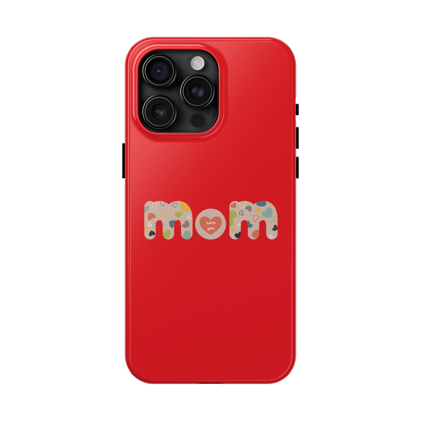 Tough Phone Cases, "Mom6" Red