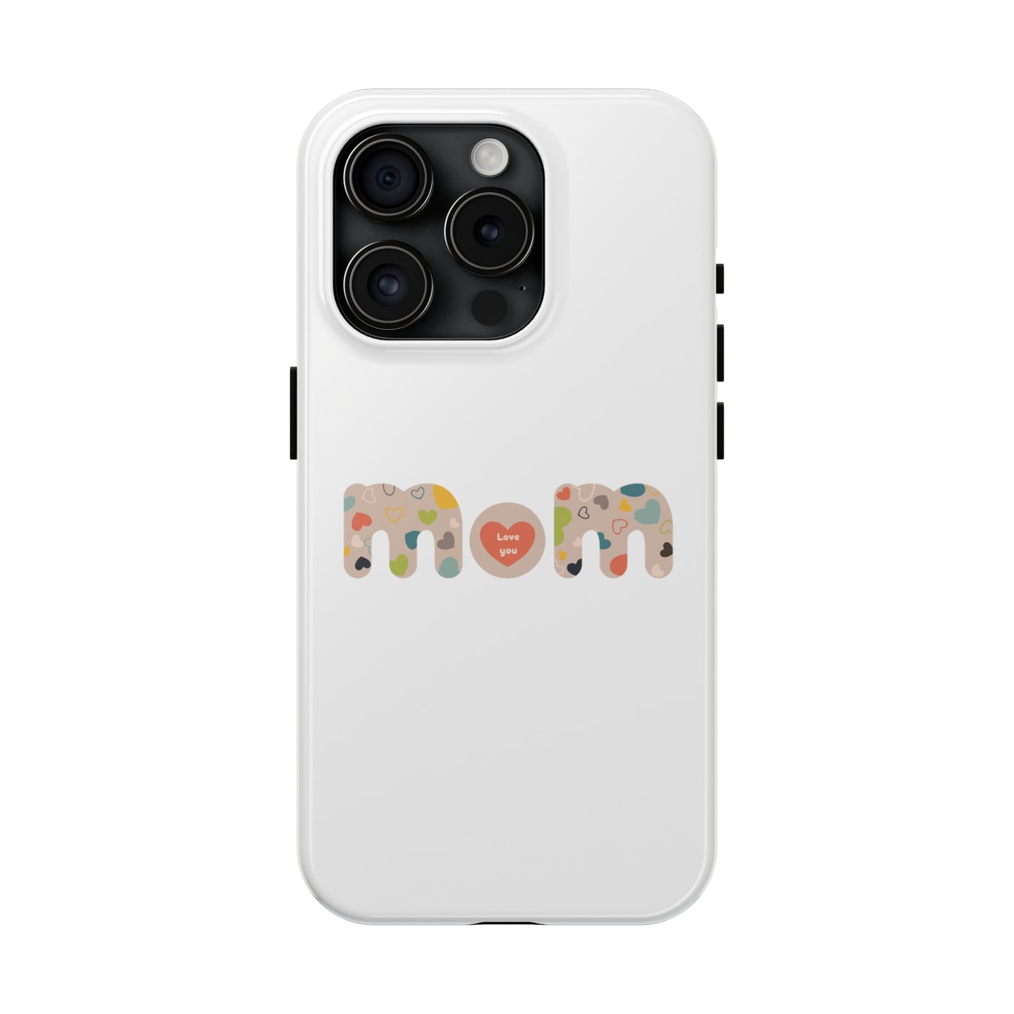 Tough Phone Cases, "Mom6"