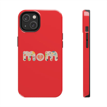 Tough Phone Cases, "Mom6" Red