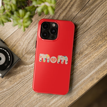 Tough Phone Cases, "Mom6" Red