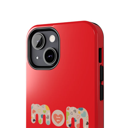 Tough Phone Cases, "Mom6" Red