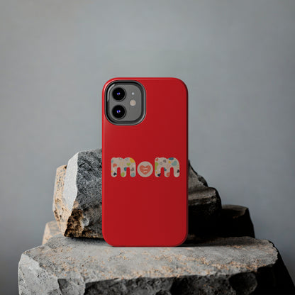 Tough Phone Cases, "Mom6" Red