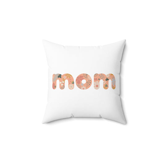 Spun Polyester Square Pillow, Model "Mom2"